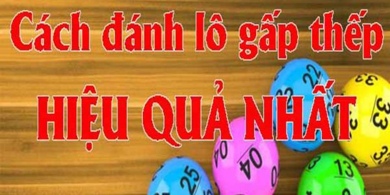 Hướng Dẫn Cách Đánh Lô Gấp Thếp Thắng Đậm Tiền Tỷ 2 Trang Chủ Jun88.com #1 Việt Nam Cách đánh lô gấp thếp: Tăng cơ hội thắng cho bạn